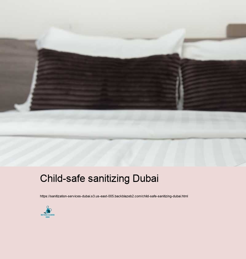 Child-safe sanitizing Dubai
