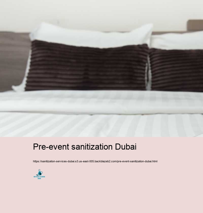 Pre-event sanitization Dubai